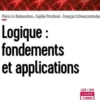 Logique : fondements et applications, Pierre Le Barbenchon