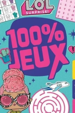L.O.L. Surprise! 100% jeux, Hachette Jeunesse