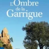 L'ombre de la garrigue, Alain Delage