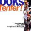 LOOKS D'ENFER ! Des années 40 à l'an 2000, 50 styles de vie flamboyants, Ted Polhemus