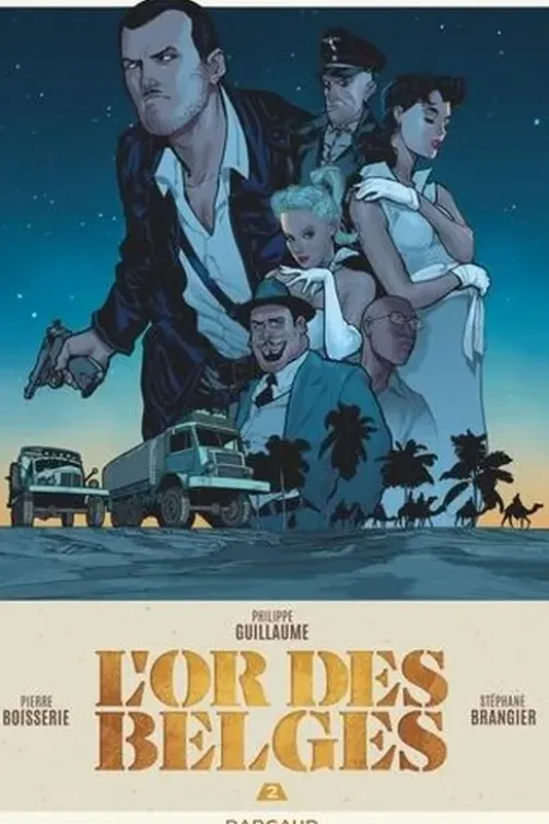 L'or des Belges Tome 2, Philippe Guillaume