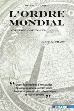 L'Ordre mondial, Michel Warnery
