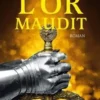 L'or maudit Tome 1, Mireille Calmel