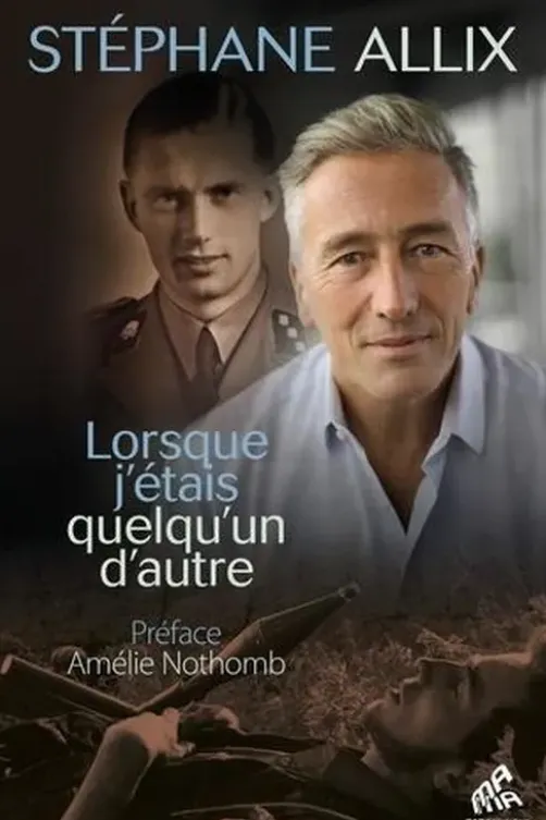 Lorsque j'étais quelqu'un d'autre. Edition collector, Stéphane Allix