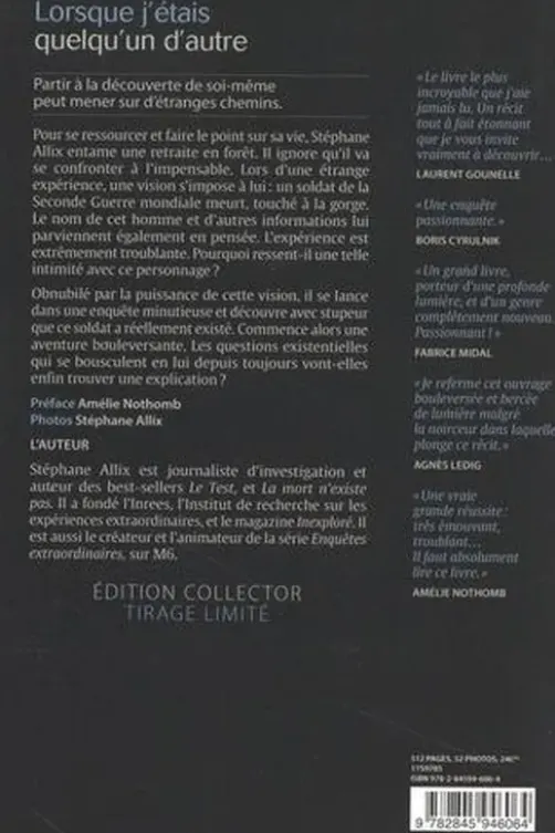 Lorsque j'étais quelqu'un d'autre. Edition collector, Stéphane Allix