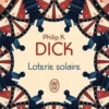 Loterie solaire, Philip K. Dick