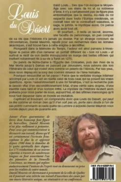 Louis du Désert. Le destin secret de Saint Louis. Oeuvre intégrale : Le roi des Lys ; Le voyage intérieur., Daniel Meurois
