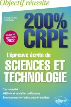 L'épreuve écrite de sciences et technologie. Edition 2022, Christelle Chahim