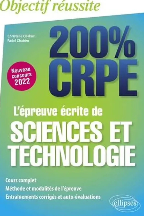 L'épreuve écrite de sciences et technologie. Edition 2022, Christelle Chahim