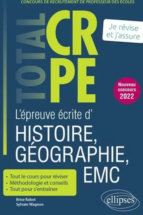 L'épreuve écrite d'histoire, géographie, EMC. Edition 2022, Brice Rabot