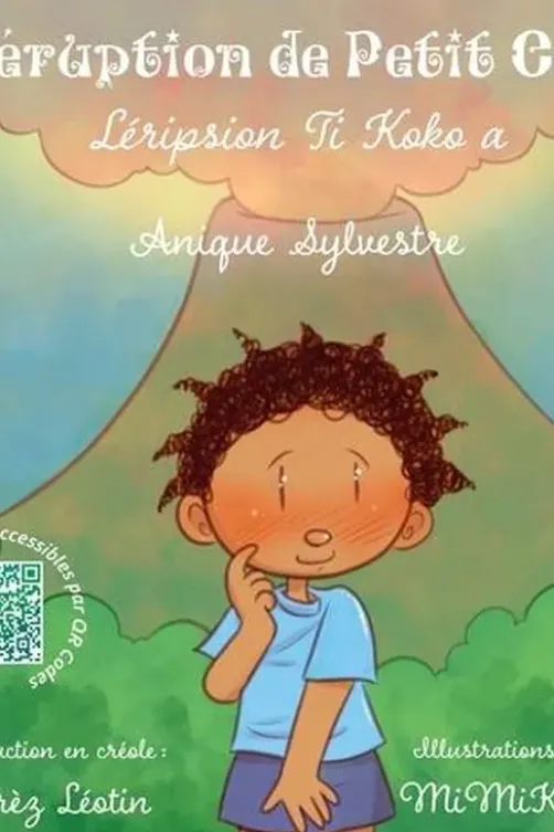 L'éruption de Petit Coco. Edition bilingue français-créole, Anique Sylvestre
