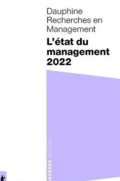 L'état du management. Edition 2022, Dauphine Recherche Management
