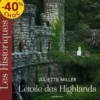 L'étoile des Highlands ; Le tourbillon du scandale, Juliette Miller