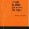 L'étoile du chien qui attend son repas, Sok-yong Hwang
