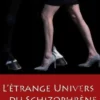 L'étrange univers du schizophrène, Sophie Chrizen