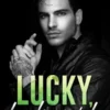 Lucky, lucky girl, Lindsey T