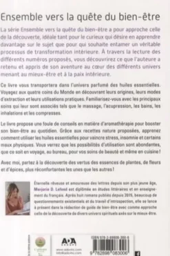 L'univers des huiles essentielles. Ensemble vers la quête du bien-être, Marjorie D. Lafond