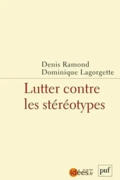 Lutter contre les stéréotypes, Denis Ramond