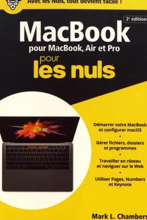 MacBook pour les nuls. 2e édition, Mark L. Chambers