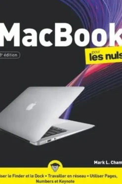 MacBook pour les nuls. 8e édition, Mark L. Chambers