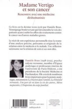 Madame Vertigo et son cancer. Rencontre avec une médecine déshumanisée, Danièle Brun