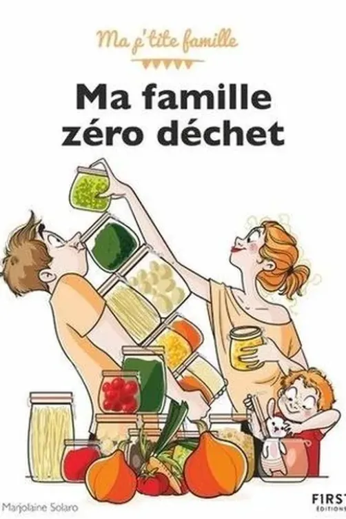 Ma famille zéro déchet, Marjolaine Solaro