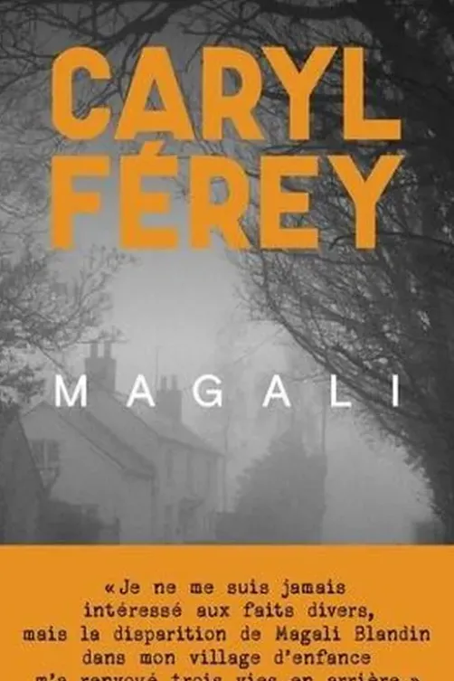 Magali, Caryl Férey