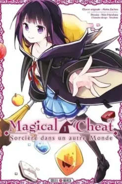 Magical Cheat - Sorcière dans un autre monde Tome 1, Zachou Aloha