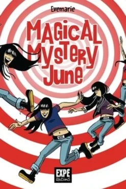 Magical Mystery June, Evemarie