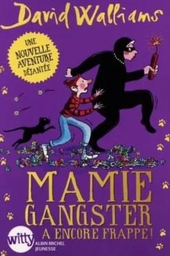 Mamie gangster a encore frappé !, David Walliams
