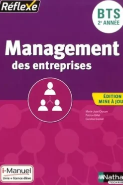 Management des entreprises BTS 2e année. Edition 2019, Marie-José Chacon