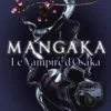 Mangaka Tome 1 : Le vampire d'Osaka, Thibault Vermot