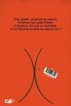 Manon Stremon et Pataprout Tome 1 : Le monstre végétarien, Davy Mourier