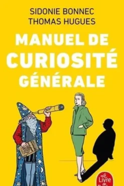 Manuel de curiosité générale, Sidonie Bonnec
