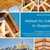 Manuel des traits de charpente, Manfred Euchner