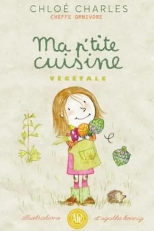 Ma p’tite cuisine végétale, Chloé Charles