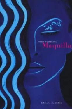 Maquillage, Alain Rustenholz