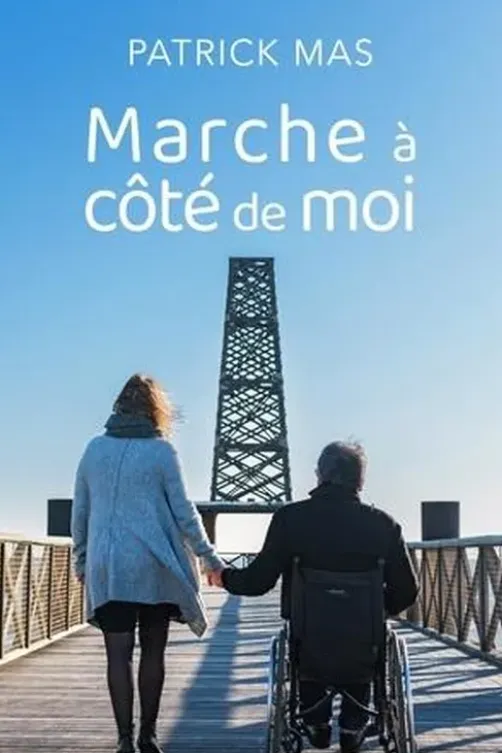 Marche à côté de moi, Patrick Mas