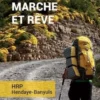 Marche et rêve. HRP Hendaye-Banyuls, André-Jacques Dereix