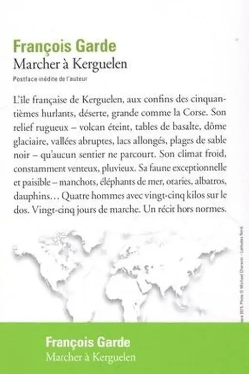 Marcher à Kerguelen, François Garde