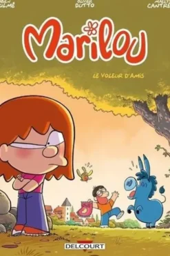 Marilou Tome 2 : Le voleur d'amis, Fabien Toulmé