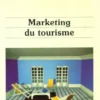 MARKETING DU TOURISME, Gérard Tocquer
