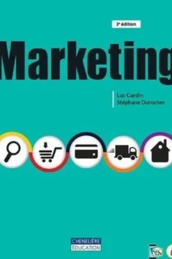 Marketing. 3e édition, Luc Cardin