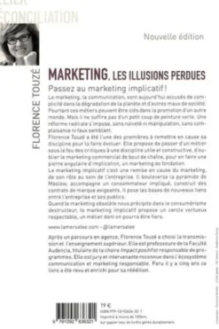 Marketing, les illusions perdues. Pour un Marketing Implicatif, Florence Touzé