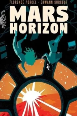 Mars Horizon, Florence Porcel