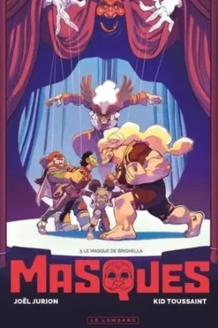 Masques Tome 3 : Le masque de Brighella, Joël Jurion