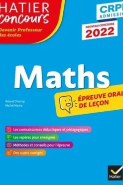 Mathématiques. Epreuve de leçon et épreuve orale d'admission, Edition 2022, Roland Charnay
