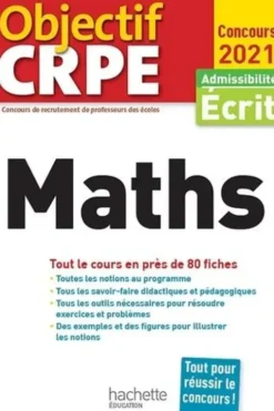 Maths. Admissibilité écrit, Edition 2021, Alain Descaves