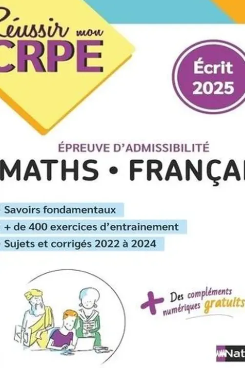Maths - Français. Ecrit, Edition 2025, Daniel Motteau