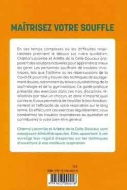 Maîtrisez votre souffle. La méthode pour lutter contre l'asthme et les difficultés respiratoires, Chantal Lacombe